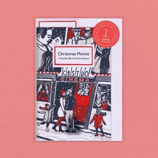 View ‘Christmas Movies: A Double Bill of Festive Poems’ pack shot Pack image of the Christmas Movies: A Double Bill of Festive Poems poetry pamphlet on a decorative background