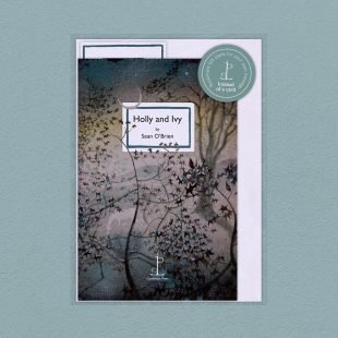 View ‘Holly and Ivy: by Sean O’Brien’ pack shot Pack image of the Holly and Ivy: by Sean O’Brien poetry pamphlet on a decorative background