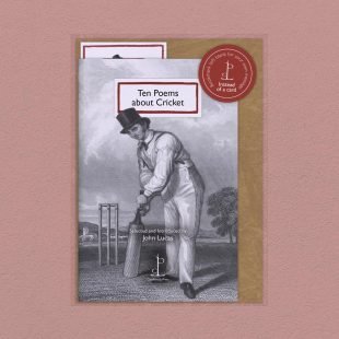 View ‘Ten Poems about Cricket’ pack shot Pack image of the Ten Poems about Cricket poetry pamphlet on a decorative background