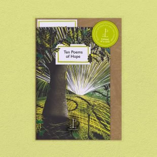 View ‘Ten Poems of Hope’ pack shot Pack image of the Ten Poems of Hope poetry pamphlet on a decorative background
