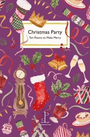 Front cover of the Christmas Party: Ten Poems to Make Merry poetry pamphlet